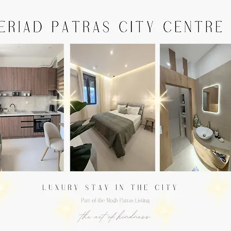Eriad - Calm Luxury In The Centre * Patras